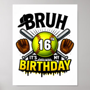 Es ist mein 16. Geburtstag Softll Jungen 16 Jahre Poster