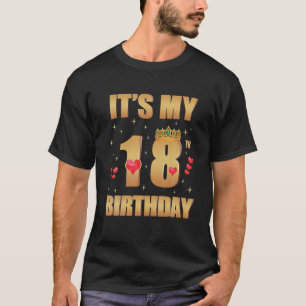 Es ist mein 18. Geburtstag, 18 Jahre alt, 18. Gebu T-Shirt