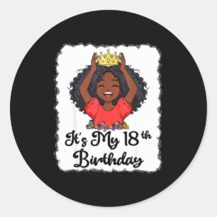 Es ist mein 18. Geburtstag Schwarze Mädchen Prinze Runder Aufkleber
