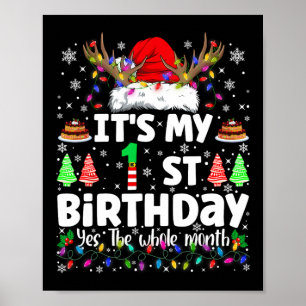 Es ist mein 1. Geburtstag Weihnachten Lustiger Geb Poster