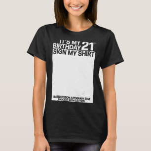 Es ist mein 21. Geburtstag Unterschreiben Sie mein T-Shirt