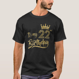 Es ist mein 22. Geburtstagskind, 22 Jahre alt, Geb T-Shirt
