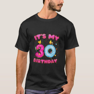 Es ist mein 30. Geburtstag Mädchen Sweet Donut 30 T-Shirt