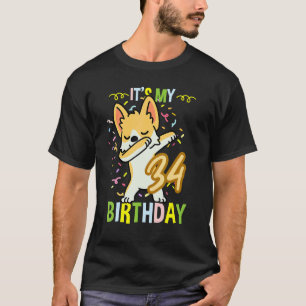 Es ist mein 34. Geburtstag Corgi für Corgi T-Shirt