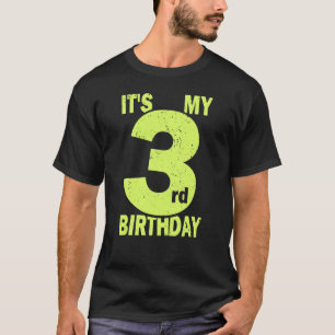 Es ist mein 3. Geburtstag, 3 Jahre altes Mädchen u T-Shirt