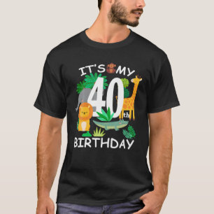 Es ist mein 40. Geburtstag Zoo Animal Happy B-Day T-Shirt