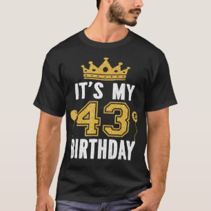 Es ist mein 43. Geburtstagsgeschenk für 43 Jahre a T-Shirt