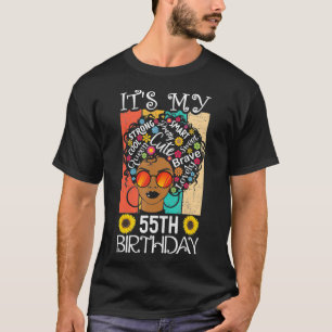 Es ist mein 55. Geburtstag Afroamerikanerin Schwar T-Shirt