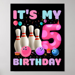 Es ist mein 5 Geburtstag Bowling 5. Geburtstag Par Poster