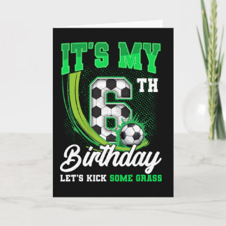 Es ist mein 6. Fußball-Geburtstag Junge Lustig 6 J Karte