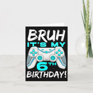 Es ist mein 6. Geburtstag 6 Jahre alt Gaming Gebur Karte