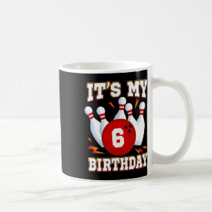 Es ist mein 6. Geburtstag Bowling Thema 6 Jahre al Kaffeetasse