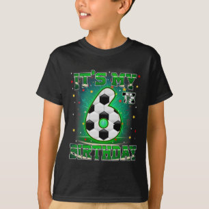 Es ist mein 6. Geburtstag Jungen Fußball 6 Jahre a T-Shirt