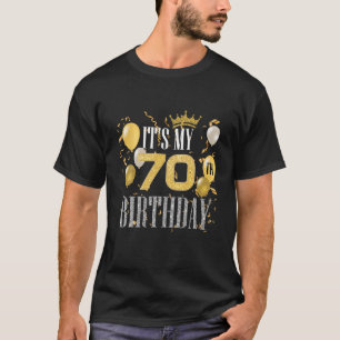 Es ist mein 70. Geburtstag Cool 70 Jahre alter Geb T-Shirt