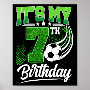 Es ist mein 7. Geburtstag Junge Fußball Ll 7 Jahre Poster
