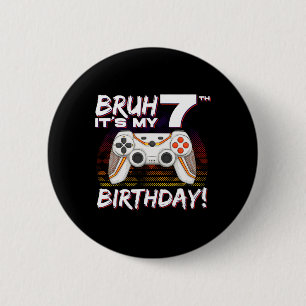 Es ist mein 7. Geburtstagsvideospiel 7. Geburtstag Button