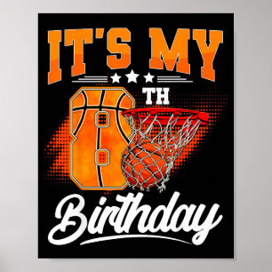 Es ist mein 8. Geburtstag Junge Basketball 8 Jahre Poster