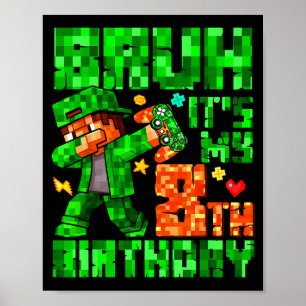 Es ist mein 8. Geburtstag, Junge, Spiel Xel 8 Jahr Poster