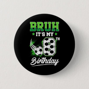 Es ist mein 8. Geburtstag Junge Sport Fan 8 Jahre Button