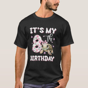 Es ist mein 8. Geburtstag Niedlicher Schildkrötenm T-Shirt