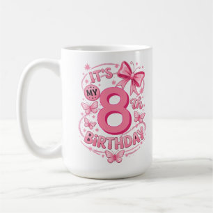 Es ist mein 8. Geburtstag Prinzessin Rosa Schleife Kaffeetasse