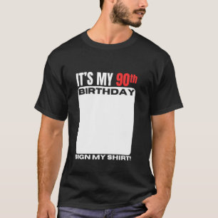 Es ist mein 90. Geburtstag 90 Jahre alte Geburtsta T-Shirt