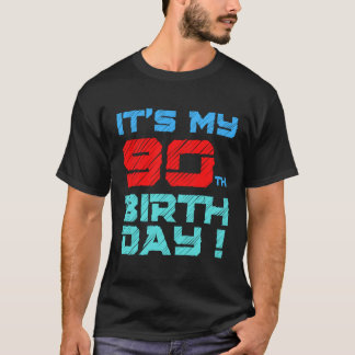 Es ist mein 90. Geburtstag für Männer Frauen Kinde T-Shirt
