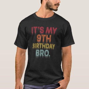 Es ist mein 9. Geburtstag Bro 9. B Tag Party für J T-Shirt