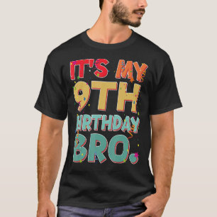 Es ist mein 9. Geburtstag Bro Funny 9 Jahr Geburts T-Shirt