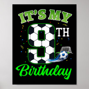 Es ist mein 9. Geburtstag Fußball Junge Mädchen Ki Poster