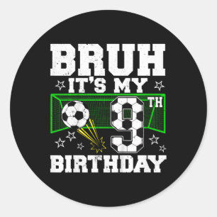 Es ist mein 9. Geburtstag Junge Fußball 9 Jahre al Runder Aufkleber