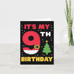 Es ist mein 9. Geburtstag Weihnachten 9 Jahre alte Karte