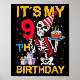 Es ist mein 9. Geburtstagsfeier Halloween Skeleton Poster