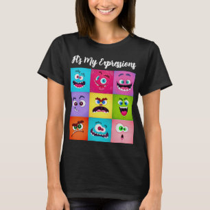 Es ist mein Ausdruck V1 T-Shirt