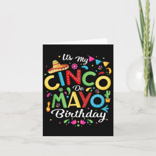 Es ist mein Cinco De Mayo Geburtstag Funny Cinco D Karte