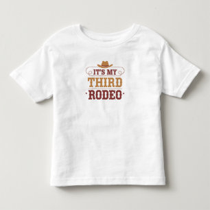 Es ist mein drittes Rodeo – Lustige Western 3. Geb Kleinkind T-shirt