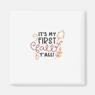 Es ist mein erster Fall Y’all Magnet