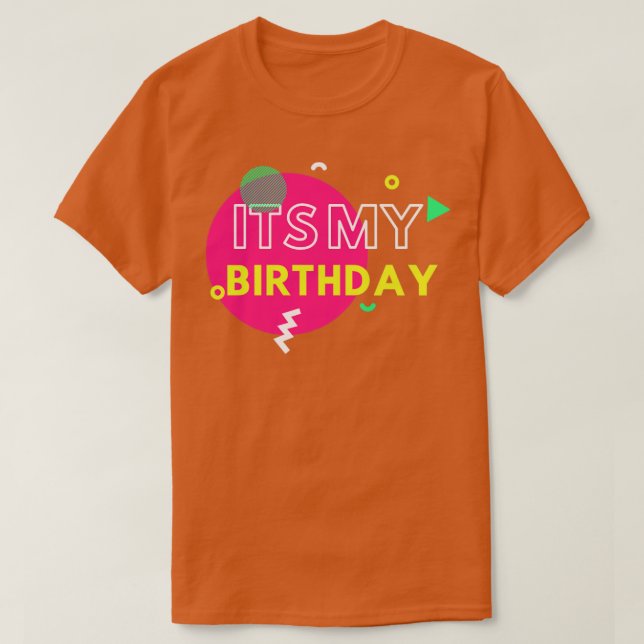 Es ist mein Geburtstag1 T-Shirt (Design vorne)