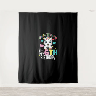 Es ist mein Geburtstag, 6. Geburtstagsmädchen 6 Ja Wandteppich