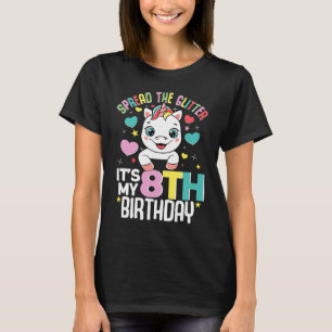 Es ist mein Geburtstag, 8. Geburtstagsmädchen, 8 J T-Shirt