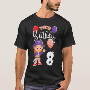 Es ist mein Geburtstag 8 Pirate Party Themed Pirat T-Shirt