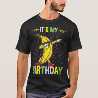 Es ist mein Geburtstag Banana Für Banana-Fan T-Shirt