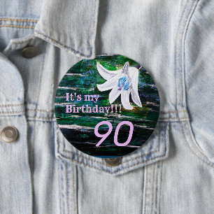 Es ist mein Geburtstag! Blume 90. Geburtstag Button