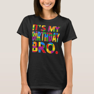 Es ist mein Geburtstag Bro Geburtstag für den Juge T-Shirt