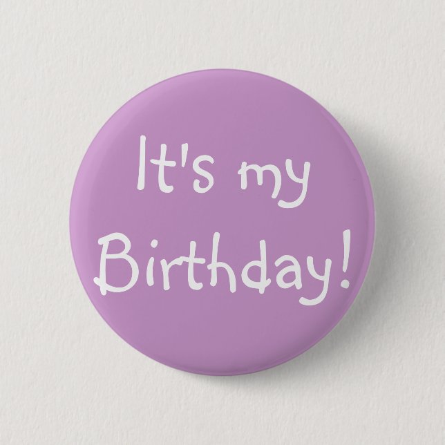 Es ist mein Geburtstag! Button (Vorderseite)