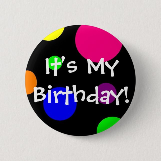 Es ist mein Geburtstag! Button (Vorderseite)