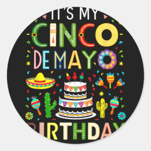 Es ist mein Geburtstag Cinco De Mayo Party Runder Aufkleber