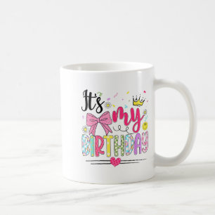 Es ist mein Geburtstag Coquette Bogen Blumen Gebur Kaffeetasse
