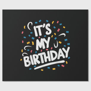 Es ist mein Geburtstag für Jungs Mädchen Kinder Mä Geschenkpapier