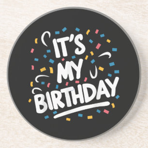 Es ist mein Geburtstag für Jungs Mädchen Kinder Mä Getränkeuntersetzer